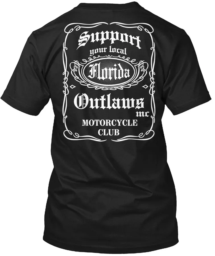 Support Your Local Outlaws Mc Florida Te t-shirt