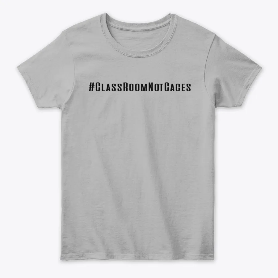Class Room Not Cages - Names t-shirt