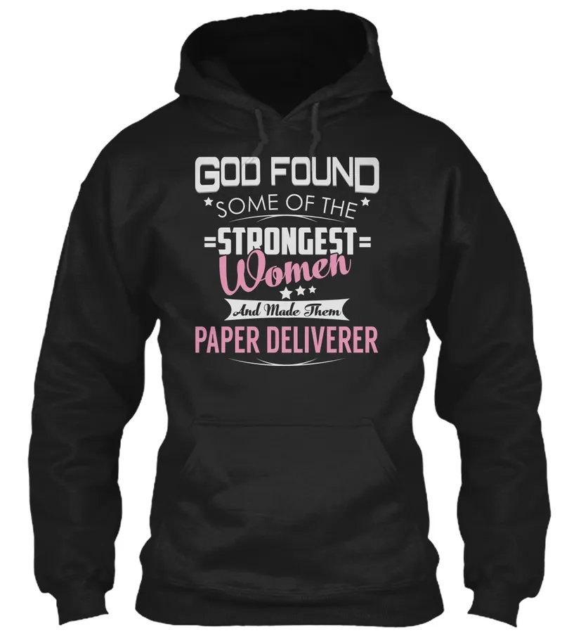 "Paper Deliverer - Strongest Women t-shirt"