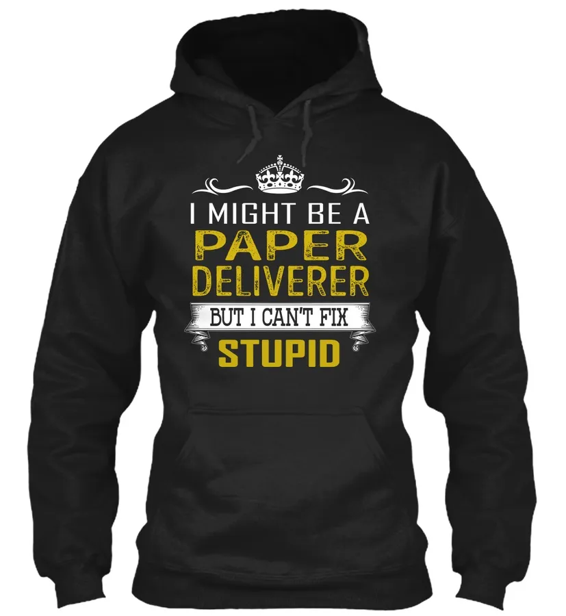 "Paper Deliverer - Fix Stupid t-shirt"
