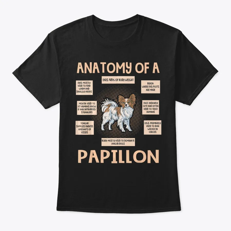 "Anatomy Of A Papillon T Shirt Funny Pupp t-shirt"