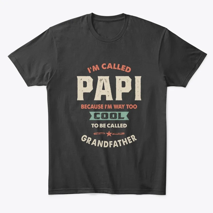 "Called Papi - Grandfather And Father t-shirt"